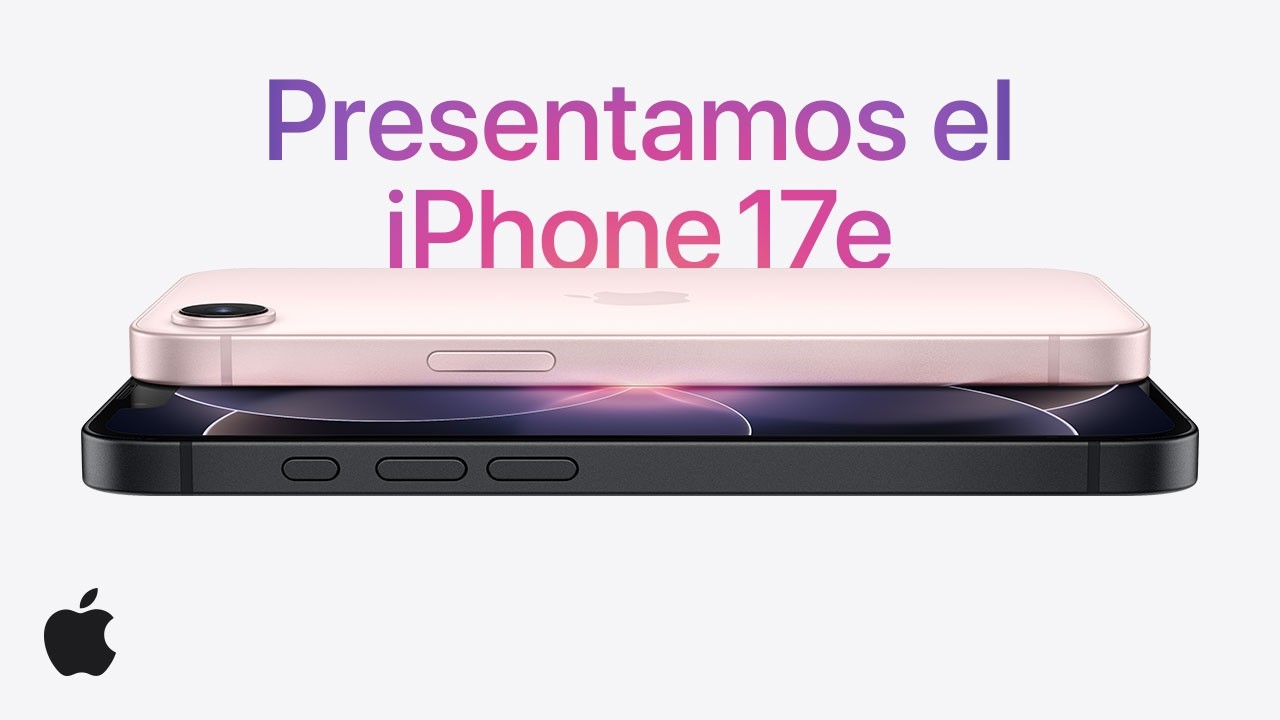 IPHONE 17e: CUANDO LO ESENCIAL SE REDEFINE